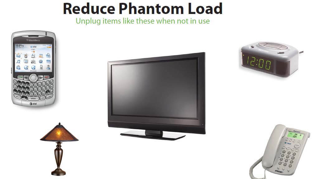 Reduce Phantom Load